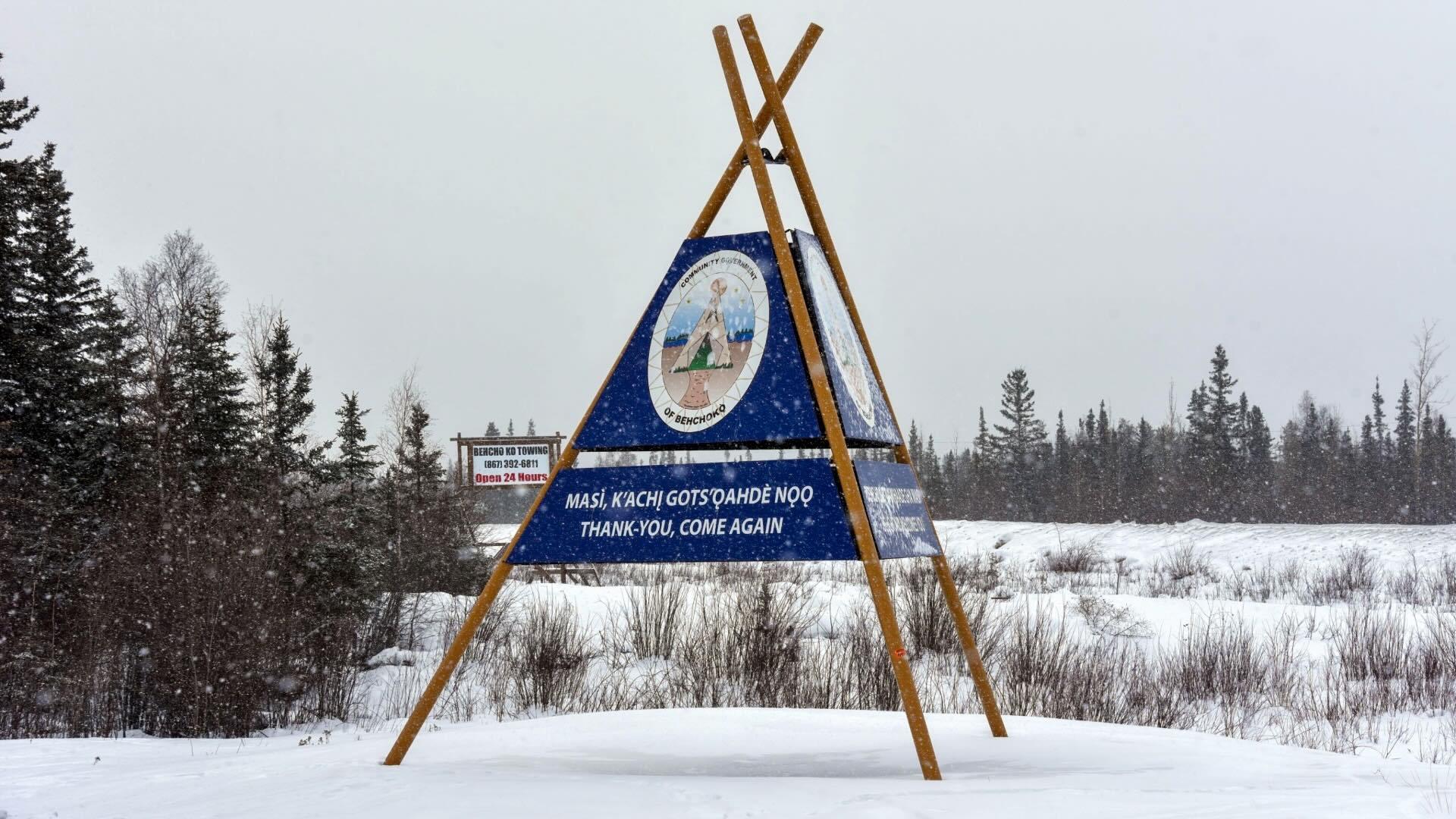 Sign for Behchoko on Tlicho land in the Northwest Territories. 